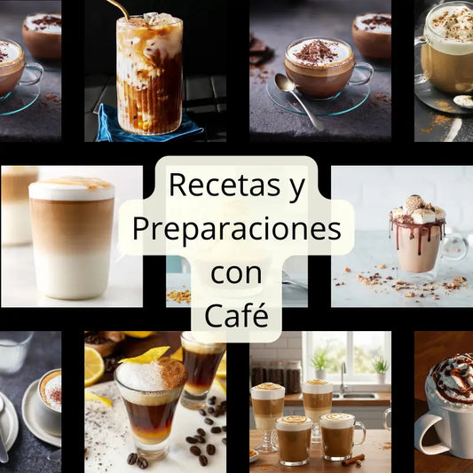 Preparaciones, Bebidas y Recetas con Café