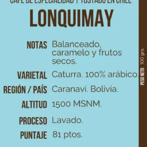 Café de Especialidad Lonquimay: 100% Arábica, sabor a caramelo y frutos secos, tueste medio, ideal para una experiencia sofisticada.